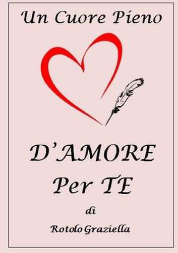 Cover image for Un Cuore Pieno D'amore Per Te