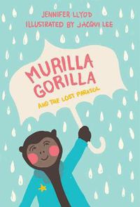 Cover image for Murilla Gorilla And The Lost Parasol