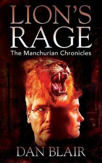 Cover image for Lion's Rage: The Manchurian Chronicles