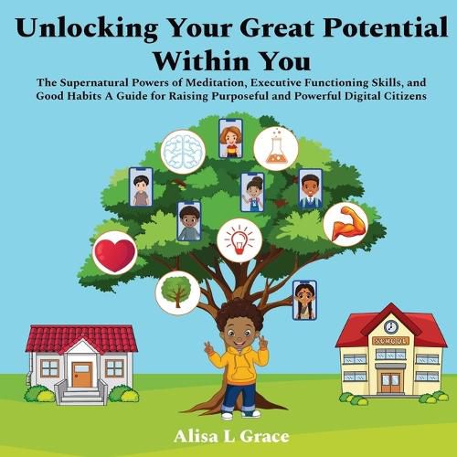 Cover image for Unlocking Your Great Potential Within You