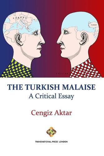 Cover image for The Turkish Malaise - A Critical Essay