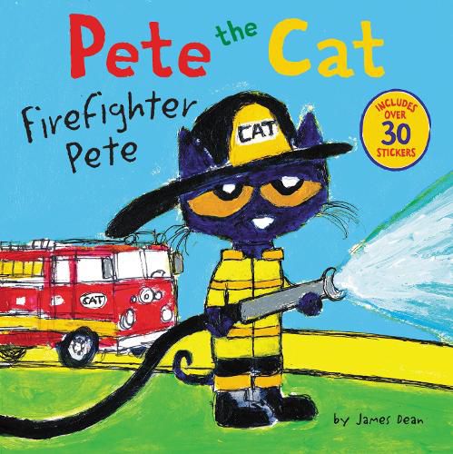 Cover image for Pete The Cat: Firefighter Pete