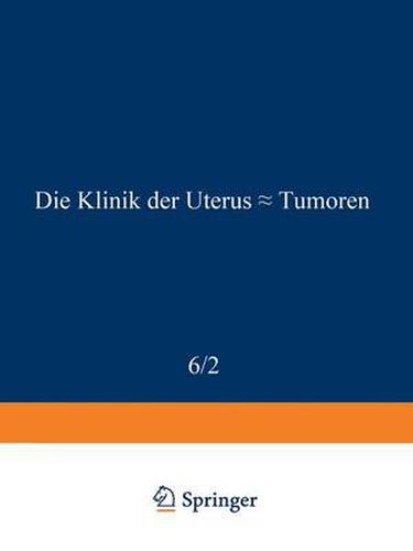 Cover image for Die Klinik Der Uterus-Tumoren