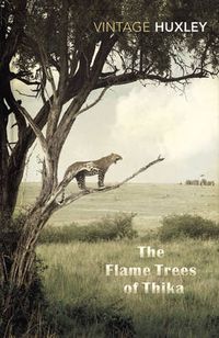 Cover image for The Flame Trees Of Thika: Memories of an African Childhood