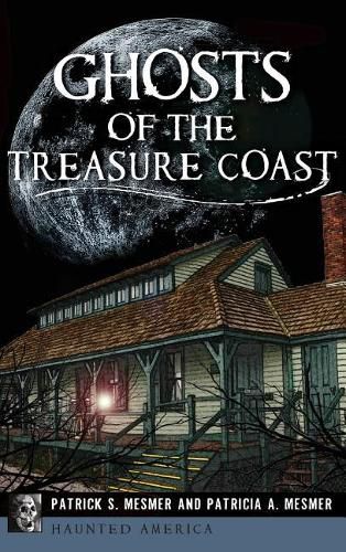 Cover image for Ghosts of the Treasure Coast