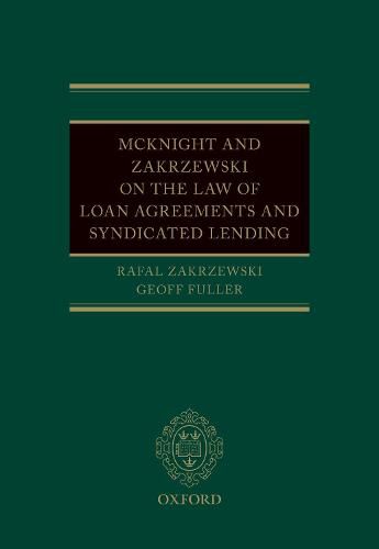 Cover image for McKnight and Zakrzewski on The Law of Loan Agreements and Syndicated Lending