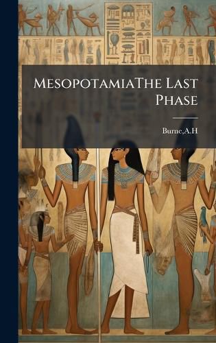 Cover image for MesopotamiaThe Last Phase