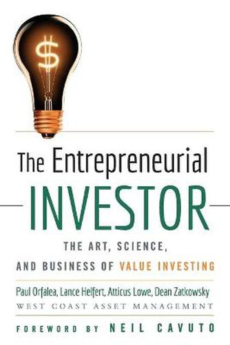 Cover image for The Entrepreneurial Investor: The Art, Science, and Business of Value Investing