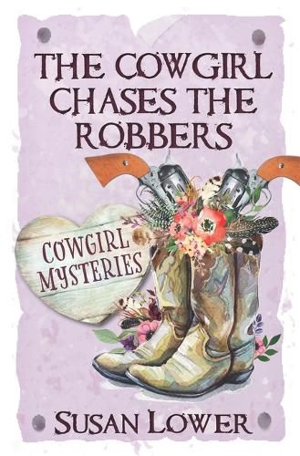 Cover image for The Cowgirl Chases The Robbers