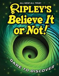 Cover image for Ripley's Believe It or Not! Dare to Discover