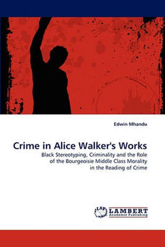 Crime in Alice Walker's Works