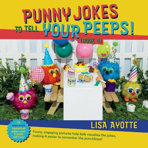 Cover image for PUNNY JOKES TO TELL YOUR PEEPS! (Book 4)