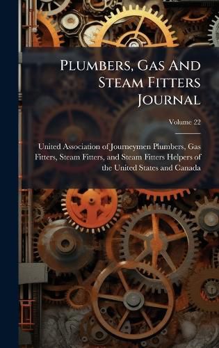 Cover image for Plumbers, Gas And Steam Fitters Journal
