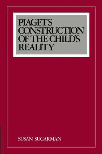 Cover image for Piaget's Construction of the Child's Reality