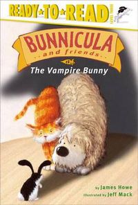 Cover image for The Vampire Bunny: Ready-To-Read Level 3volume 1