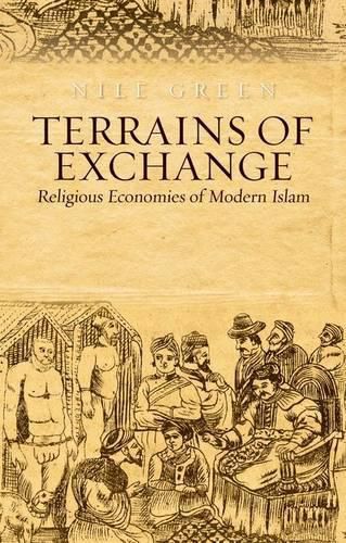 Terrains of Exchange: Religious Economies of Global Islam