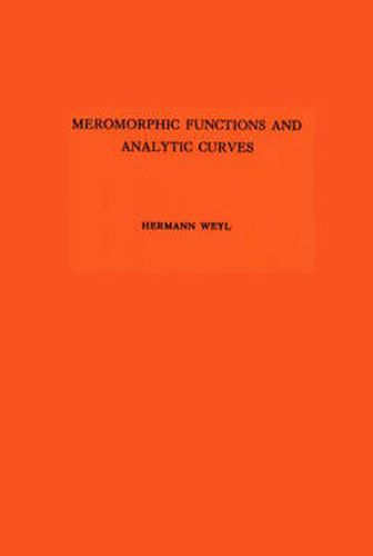 Cover image for Meromorphic Functions and Analytic Curves. (AM-12)