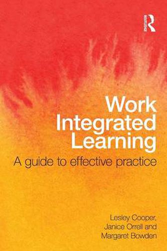 Cover image for Work Integrated Learning: A Guide to Effective Practice