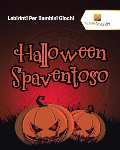 Halloween Spaventoso: Labirinti Per Bambini Giochi