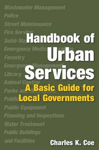 Cover image for Handbook of Urban Services: Basic Guide for Local Governments