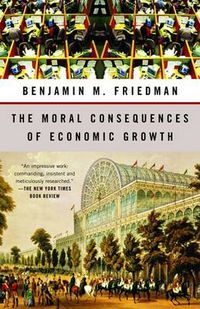 Cover image for The Moral Consequences of Economic Growth