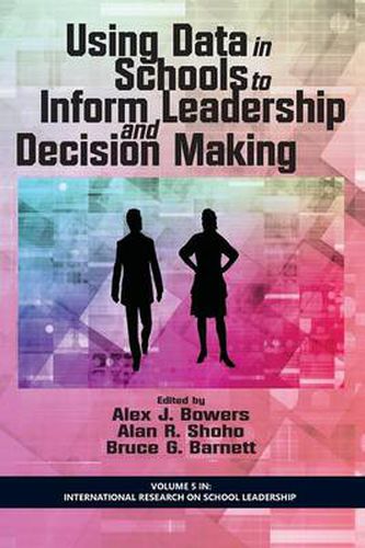 Cover image for Using Data in Schools to Inform Leadership and Decision Making