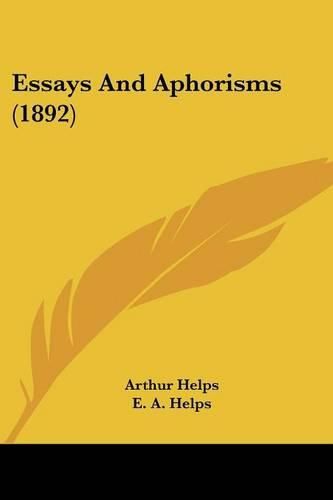 Essays and Aphorisms (1892)