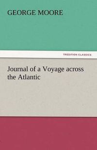 Cover image for Journal of a Voyage Across the Atlantic