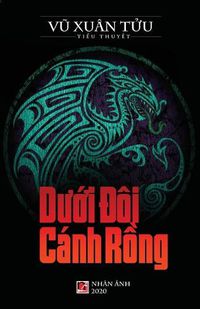 Cover image for D&#432;&#7899;i &#272;oi Canh R&#7891;ng