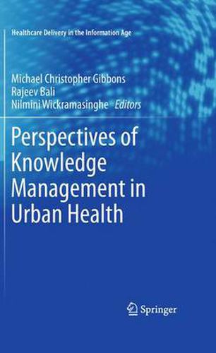 Cover image for Perspectives of Knowledge Management in Urban Health