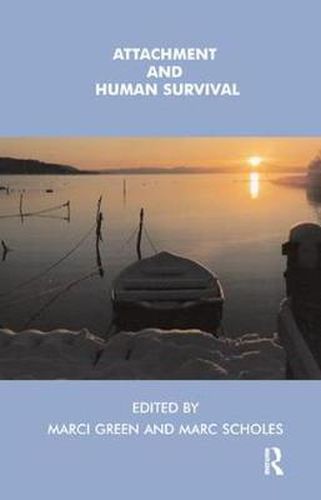 Cover image for Attachment and Human Survival
