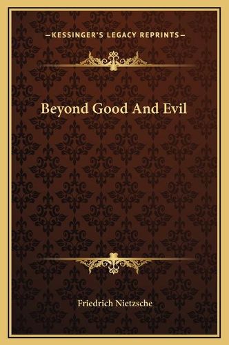 Beyond Good and Evil