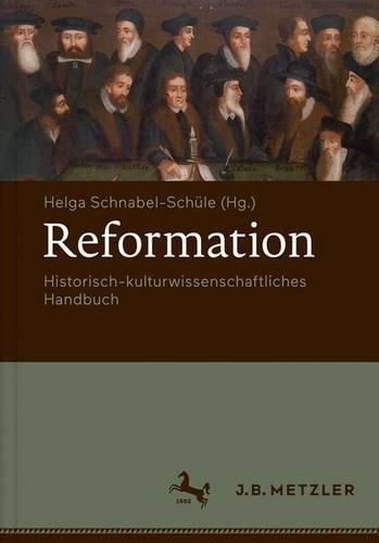 Cover image for Reformation: Historisch-kulturwissenschaftliches Handbuch