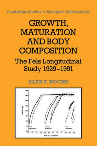 Cover image for Growth, Maturation, and Body Composition: The Fels Longitudinal Study 1929-1991