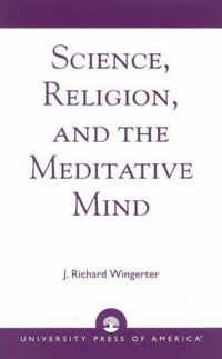 Cover image for Science, Religion, and the Meditative Mind