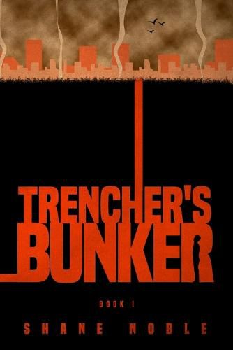 Cover image for Trencher's Bunker