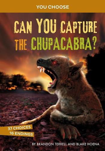 Can You Capture The Chupacabra