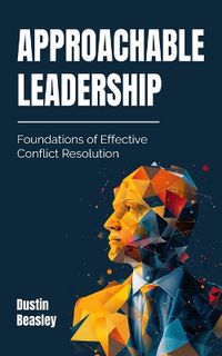 Cover image for Approachable Leadership
