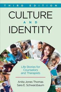 Cover image for Culture and Identity: Life Stories for Counselors and Therapists
