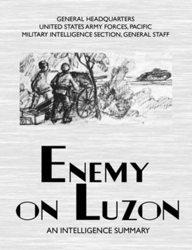 Cover image for Enemy on Luzon: An Intelligence Summary