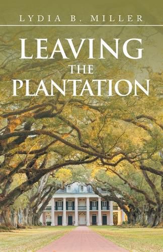 Cover image for Leaving the Plantation