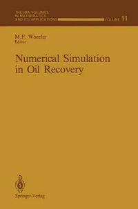 Cover image for Numerical Simulation in Oil Recovery