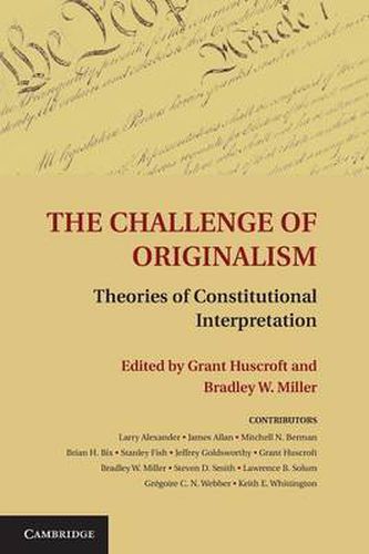 Cover image for The Challenge of Originalism: Theories of Constitutional Interpretation