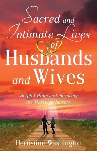 Cover image for Sacred and Intimate Lives of Husbands and Wives