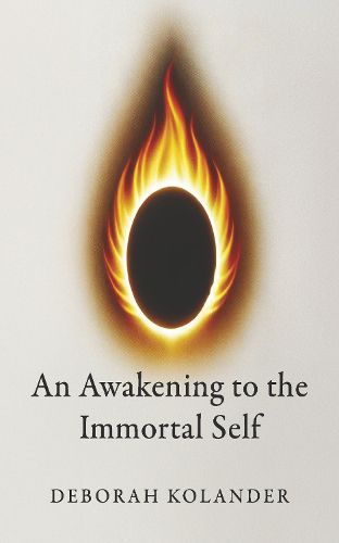 Cover image for An Awakening to the Immortal Self