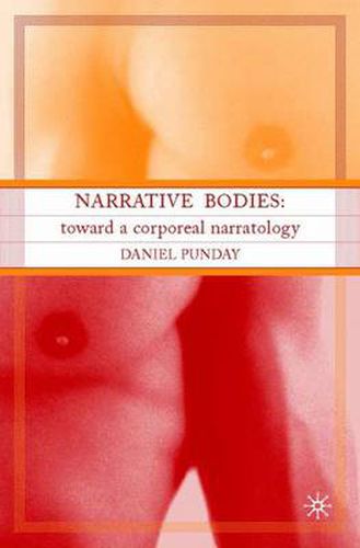 Cover image for Narrative Bodies: Toward a Corporeal Narratology