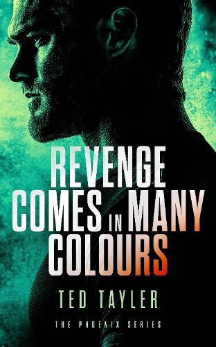 Cover image for Revenge Comes In Many Colours