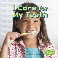 Cover image for I Care for My Teeth
