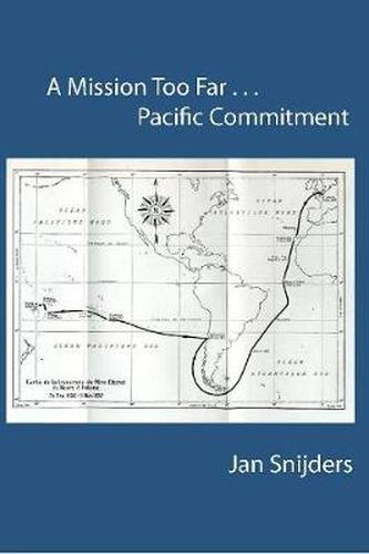 Cover image for A Mission Too Far...Pacific Commitment: Pacific Commitment