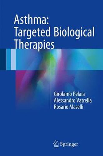 Cover image for Asthma: Targeted Biological Therapies